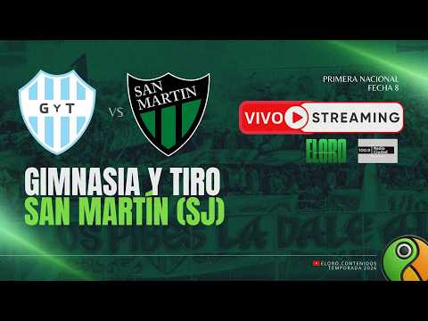 EN VIVO | GIMNASIA Y TIRO VS SAN MARTIN DE SAN JUAN | PRIMERA NACIONAL