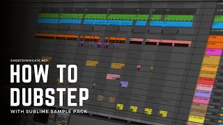 Video thumbnail for How to Dubstep with SUBLIME Sample Pack by Ghost Syndicate Audio