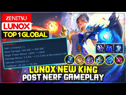 Post Nerf Gameplay, Lunox New King [ Top 1 Global Lunox ] zᴇɴɪᴛsᴜ - Mobile Legends