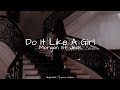 Morgan St. Jean - Do It Like A Girl [Lyrics]