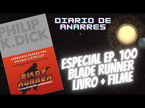 Dirio de Anarres #100 Androides Sonham com ovelhas eltricas? (Philip K. Dick) RESENHA