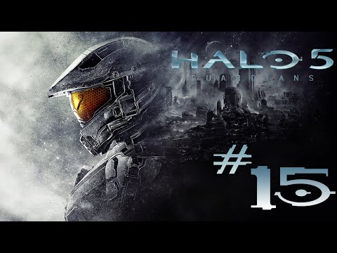 Halo 5 Guardians Walkthrough Gameplay Part 15 - GUARDIANS - (Xbox One)