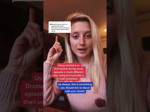 Using Meclizine or Dramamine during Acute Episode