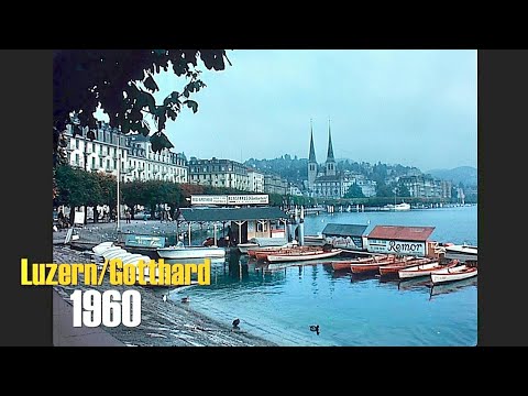 1960: Luzern - Gotthart (S. Gottardo)