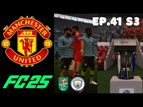Finala Cupei Ligii Angliei cu rivala din oraș Manchester City!! FC 25 Ep.41 S3