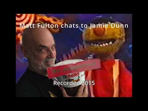 Matt Fulton chats to Jamie Dunn (2015) Remastered Audio
