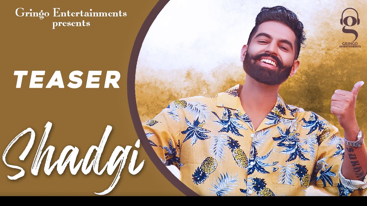 Shadgi Song Lyrics English (Parmish Verma)