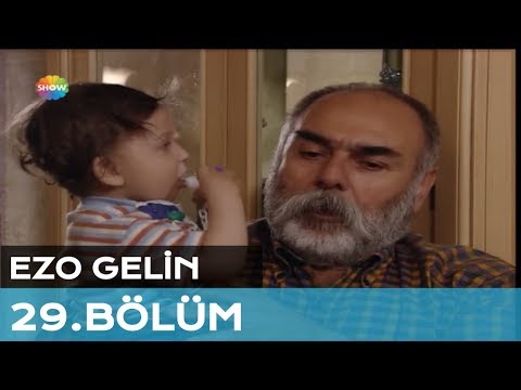 Ezo Gelin 29. Bölüm