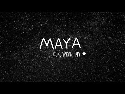 Dengarkan Dia  - Maya (Official Video)
