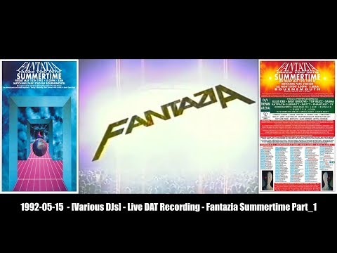 Various DJs - Fantazia Summertime - 15th May 1992 [Live DAT Recording] Part 1