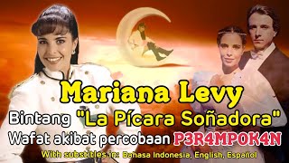 Download lagu Mariana Levy, star of 'La Pícara Sonadora' or 'Dreamer Girl' died as a result of attempted p3r4mp... mp3 Download lagu Mariana Levy, star of 'La Pícara Sonadora' or 'Dreamer Girl' died as a result of attempted p3r4mp... mp3