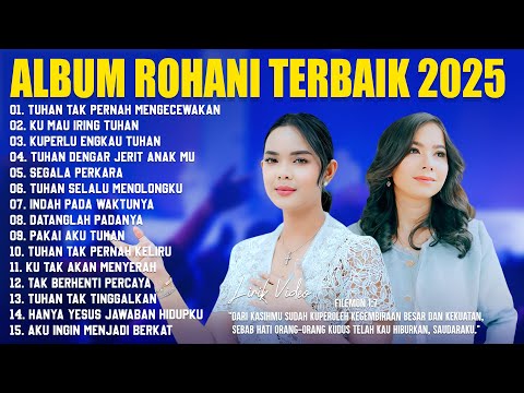 Lagu Rohani Putri Siagian & Gretha Sihombing Full Album (Lirik) Lagu Rohani Kristen Terbaru 2025