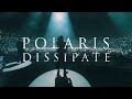 POLARIS - Dissipate [Live Music Video]