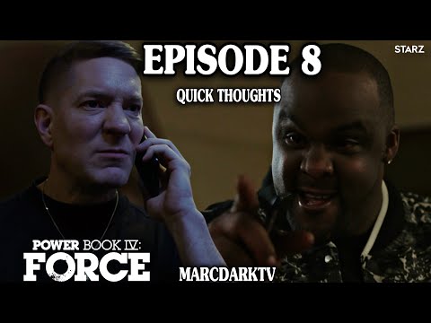 POWER BOOK IV: FORCE SEASON 3 EPISODE 8 QUICK THOUGHTS!!!
