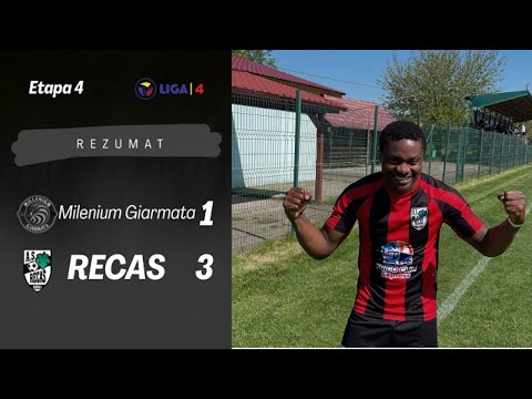 Rezumat 🎬 ▶ Milenium Giarmata v Recas | Liga 4 | Etapa 4