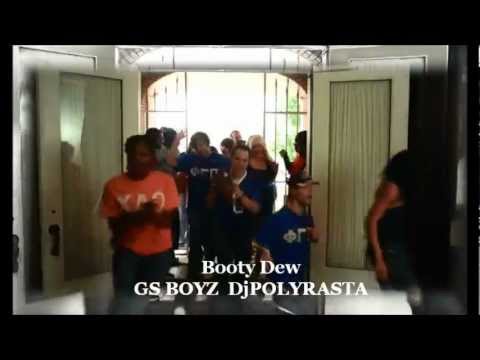 GS BOYZ  DjPOLYRASTA - Booty Dew
