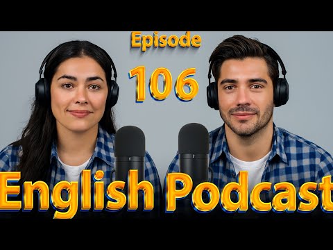 Breaking Up:Learn English Quickly with Podcast | English Learning Conversation | Episode106