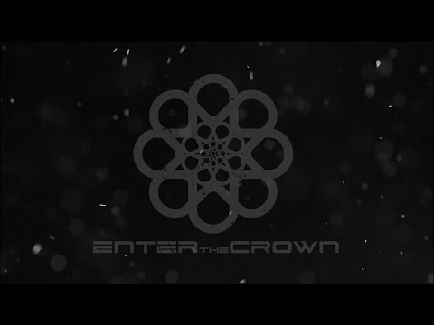 Enter the Crown - From Within (OFFICIAL VIDEO)