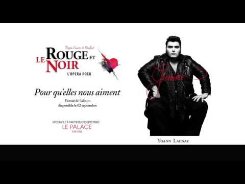 Yoann Launay - Pour qu'elles nous aiment [EXTRAIT EN EXCLUSIVITE]