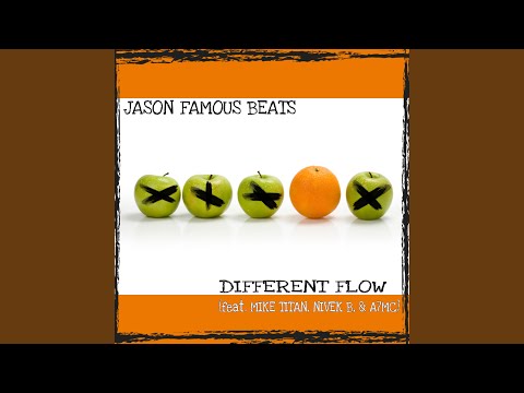 Different Flow (feat. Mike Titan, Nivek B & A7MC)