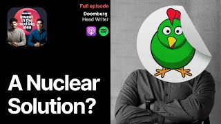 Doomberg - A Nuclear Solution to Global Energy Challenges