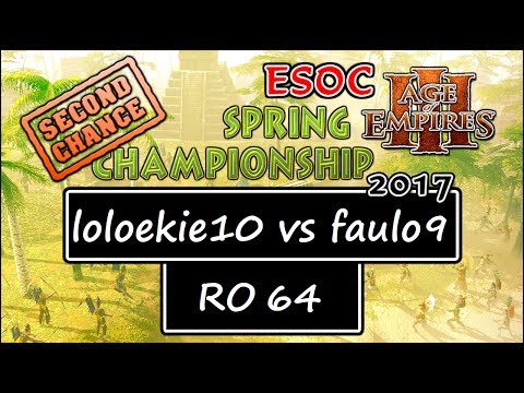 [AoE3] ESOC Spring Second Chance Tournament — RO64: loloekie10 vs faulo9