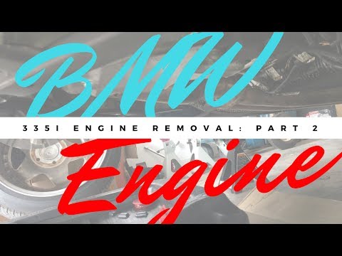 BMW 335i N54 Engine Removal DIY Part 02
