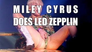 Miley Cyrus Destroys Led Zepplin Babe I'm Gonna Leave You TRY NOT TO LAUGH
