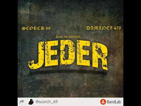 SCORCH 69 x DAMINEZ 479 - JEDER prod. by Infinitely (Official Audio)