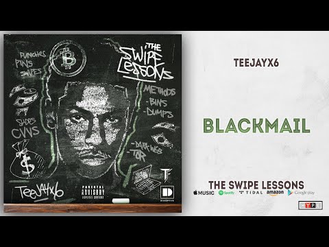 Teejayx6 - Blackmail (The Swipe Lessons)