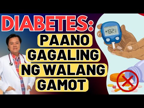 Diabetes: Paano Gagaling ng Walang Gamot. Alamin ang Paraan. - By Doc Willie Ong
