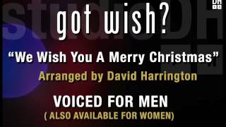 We Wish You A Merry Christmas - Men's Voicing