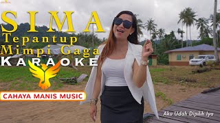 Download lagu Sima-Tepantup Mimpi Gaga (Karaoke) mp3