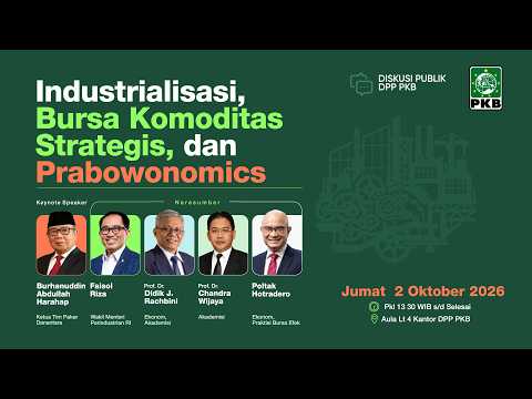 Diskusi Industrialiasi, Bursa Komoditas Strategis dan Prabowonomics