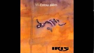 IRIS- Estou além