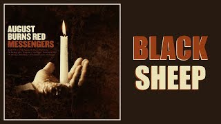 August Burns Red - &quot;Black Sheep&quot; Lyric Video