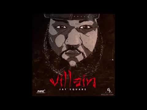 Jay Square- VILLAIN @jsquarehtemusic