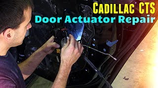 2008-2014 Cadillac CTS Door Lock Actuator Removal & Replacement Guide!