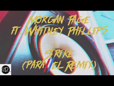 Morgan Page feat. Whitney Phillips - Strike(Para//el Remix)[Chicago Electro House]