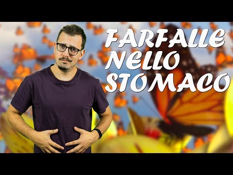 FARFALLE NELLO STOMACO