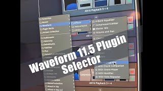Tracktion Waveform 11.5 - Controlling the Waveform Plugin Selector (Video 30)