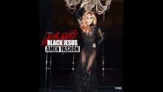 Lady Gaga - Black Jesus † Amen Fashion (Official Instrumental)