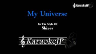 My Universe (Karaoke) - Shires