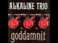 Alkaline Trio - Nose Over Tail