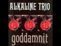 Alkaline Trio - Nose Over Tail 