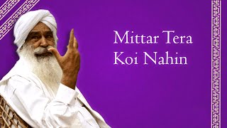 Download lagu Mittar Tera Koi Nahin - Swami Ji Maharaj | भाग 1 | Audio Satsang | Sant Kirpal Singh Ji Maharaj mp3 Download lagu Mittar Tera Koi Nahin - Swami Ji Maharaj | भाग 1 | Audio Satsang | Sant Kirpal Singh Ji Maharaj mp3