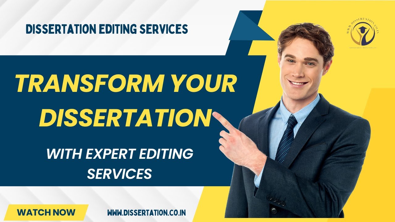 Transform Your Dissertation with Expert Editing Services I Dissertation Editing Services