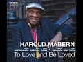 Harold Mabern "TO LOVE AND BE LOVED" EPK Smoke Sessions Records