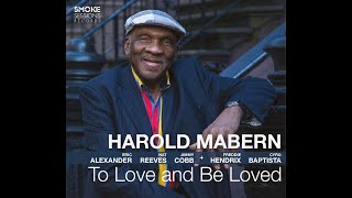 Harold Mabern "TO LOVE AND BE LOVED" EPK Smoke Sessions Records