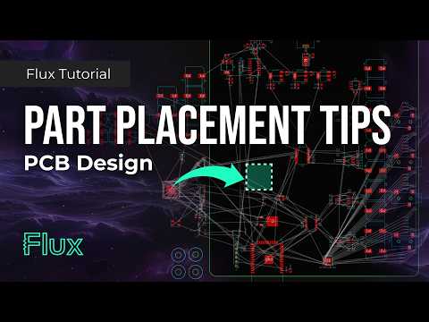 Mastering PCB Part Placement: Plan the Perfect Layout with Flux